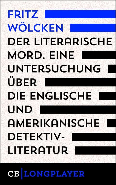 Fritz Wölcken: Der literarische Mord. - Fritz Wölcken