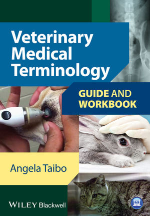 Veterinary Medical Terminology - Angela Taibo