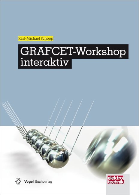 GRAFCET-Workshop interaktiv - Karl-Michael Schoop