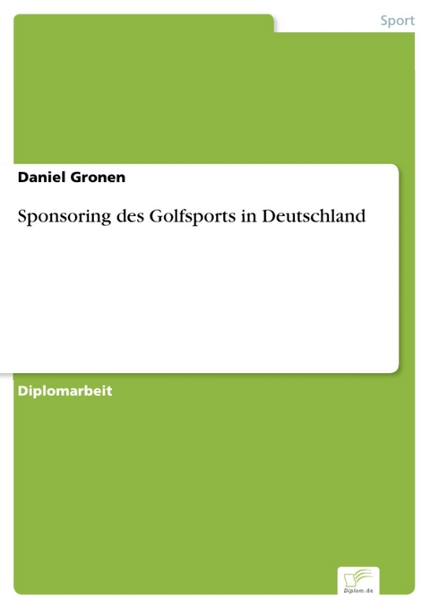 Sponsoring des Golfsports in Deutschland -  Daniel Gronen