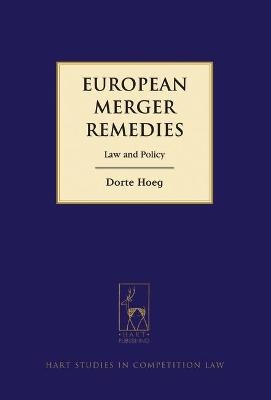 European Merger Remedies - Dorte Hoeg