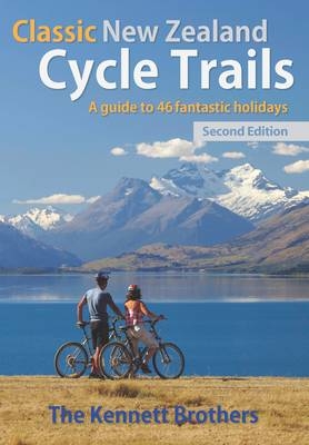 Classic New Zealand Cycle Trails -  Kennett Brothers