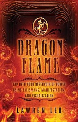 Dragonflame - Lawren Leo