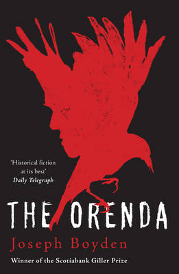 The Orenda - Joseph Boyden