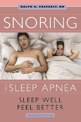 Snoring & Sleep Apnea - Ralph Pascualy