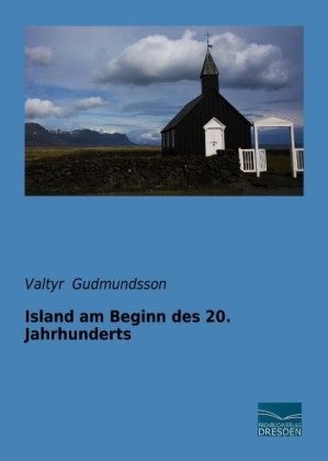 Island am Beginn des 20. Jahrhunderts - Valtyr Gudmundsson