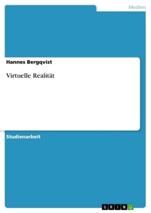 Virtuelle RealitÃ¤t - Hannes Bergqvist