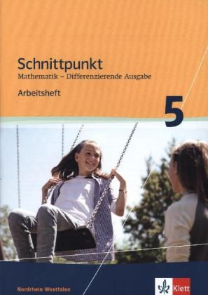 Schnittpunkt Mathematik 5. Differenzierende Ausgabe Nordrhein-Westfalen