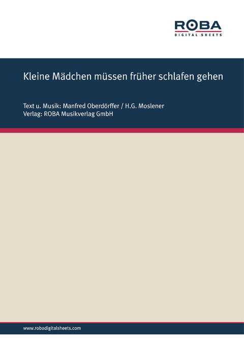 Kleine Mädchen müssen früher schlafen gehen - Manfred Oberdörffer, H. G. Moslener