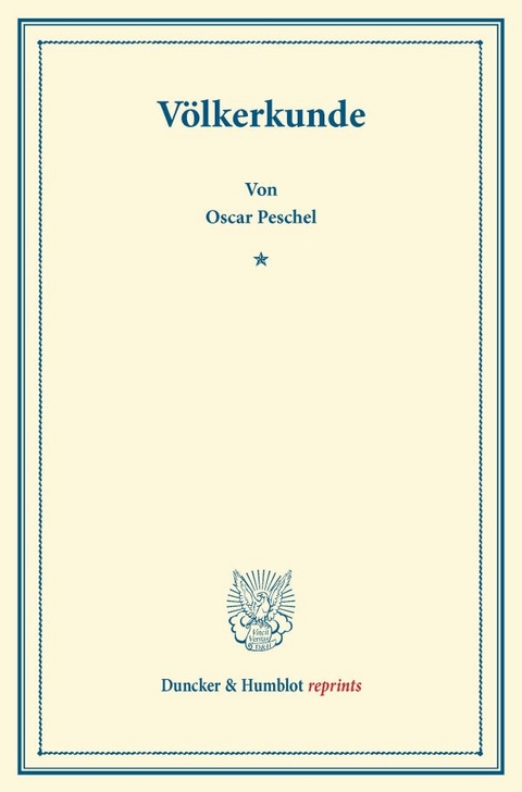 Völkerkunde. - Oscar Peschel