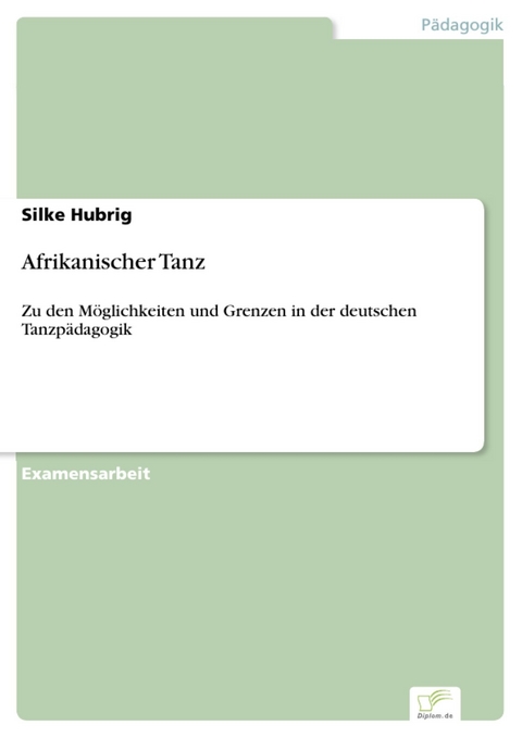 Afrikanischer Tanz -  Silke Hubrig