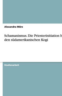 Schamanismus - Alexandra Mörz