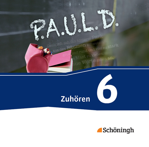 P.A.U.L. D. - Persönliches Arbeits- und Lesebuch Deutsch - Für Gymnasien und Gesamtschulen - Bisherige Ausgabe - Thomas Bartoldus, Johannes Diekhans, Michael Fuchs, Sandra Greiff-Lüchow, Dietrich Herrmann, Frank Radke, Luzia Schünemann, Achim Sigge, Martin Zurwehme, Sabine Aland, Lukas Gehlen, Siegfried G. Rojahn, Markus Apel, Martin Pohl, Alexandra Rieso, Timotheus Schwake, Alexandra Wölke