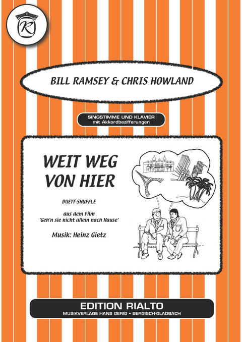 Weit weg von hier - Bill Ramsey, Hans Bradtke, Heinz Gietz, Chris Howland