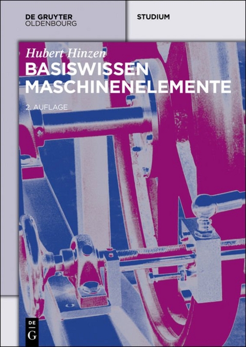 Basiswissen Maschinenelemente - Hubert Hinzen