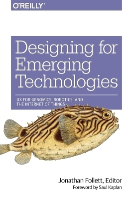 Designing for Emerging Technologies - 