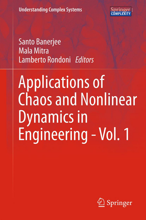 Applications of Chaos and Nonlinear Dynamics in Engineering - Vol. 1 - 