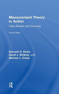 Measurement Theory in Action - Kenneth S Shultz, David Whitney, Michael J Zickar