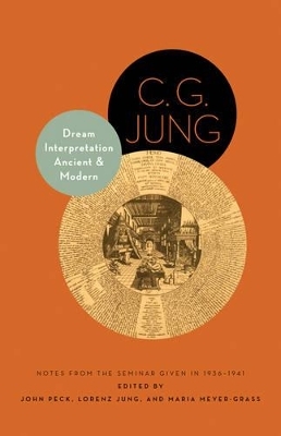 Dream Interpretation Ancient and Modern - C. G. Jung