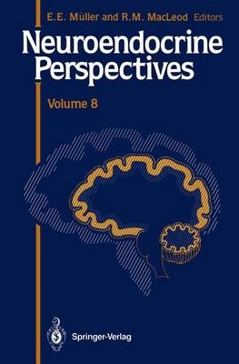 Neuroendocrine Perspectives - Eugenio E. Muller, Robert M MacLeod