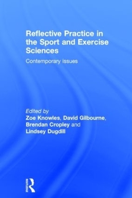 Reflective Practice in the Sport and Exercise Sciences - 