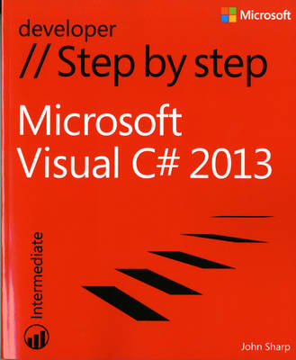 Microsoft Visual C# 2013 Step by Step - John Sharp