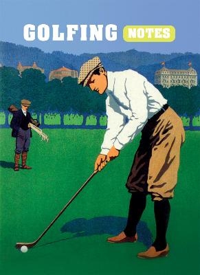 Golfing Notes