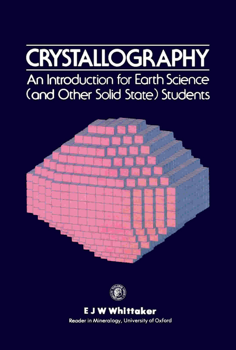 Crystallography -  E. J. W. Whittaker