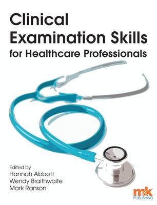 Clinical Examination Skills for Healthcare Professionals - 