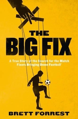 The Big Fix - Brett Forrest