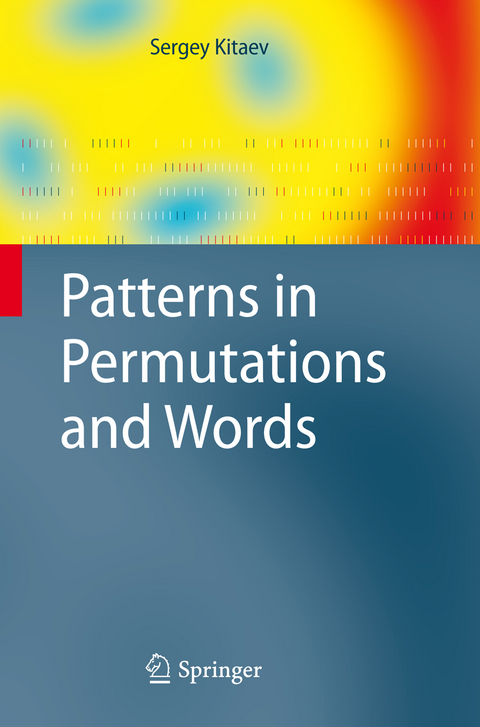 Patterns in Permutations and Words - Sergey Kitaev