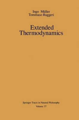 Extended Thermodynamics - Ingo Muller, Tommaso Ruggeri