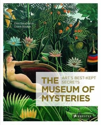 The Museum of Mysteries - Elea Baucheron, Diana Routex