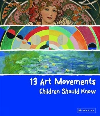 13 Art Movements Children Should Know - Brad Finger