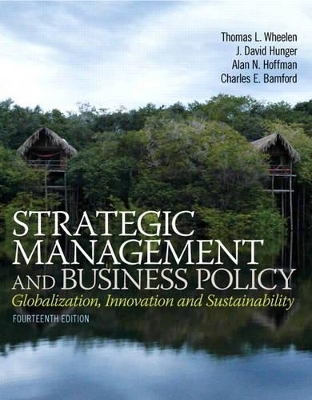 Strategic Management and Business Policy - Thomas L. Wheelen, J. David Hunger, Alan N. Hoffman, Charles E. Bamford