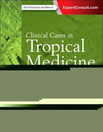 Clinical Cases in Tropical Medicine - Camilla Rothe