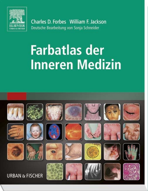 Farbatlas der Inneren Medizin - Charles D. Forbes, William F. Jackson