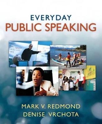 Everyday Public Speaking Plus MySpeechLab -- Access Card Package - Mark V. Redmond, Denise V. Vrchota