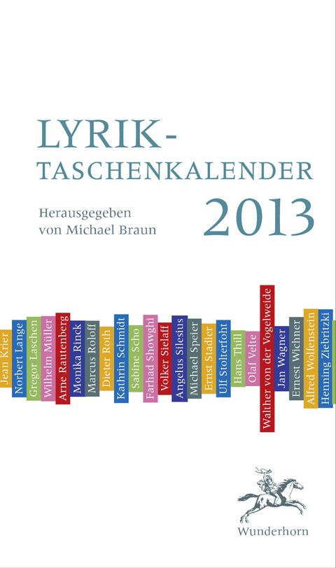 Lyrik-Taschenkalender 2013 - Urs Allemann, Dorothea Grünzweig, Ulf Stolterfoht