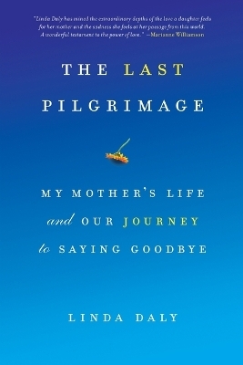 The Last Pilgrimage - Linda Daly