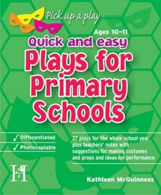 Plays for Primary Schools Ages 10-11 - Kathleen Ann McGuinness