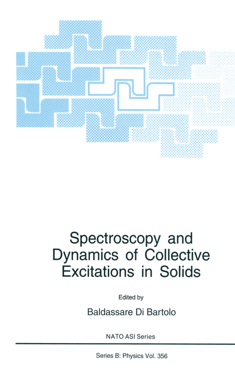 Spectroscopy and Dynamics of Collective Excitations in Solids - 