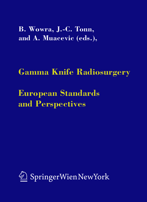 Gamma Knife Radiosurgery - 