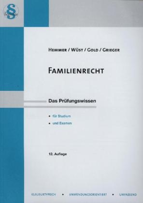 Familienrecht - Karl-Edmund Hemmer, Achim Wüst, Ingo Gold