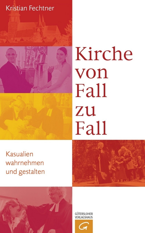 Kirche von Fall zu Fall - Kristian Fechtner