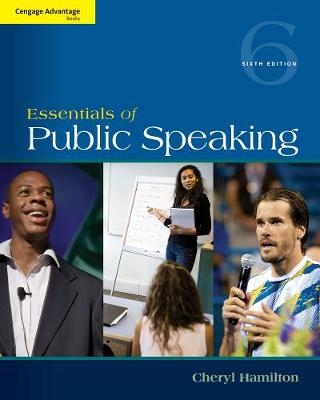 Cengage Advantage Series: Essentials of Public Speaking - Cheryl Hamilton