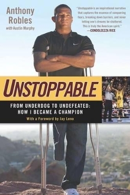 Unstoppable - Anthony Robles