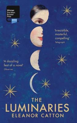 The Luminaries - Eleanor Catton