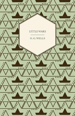 Little Wars - H. G. Wells