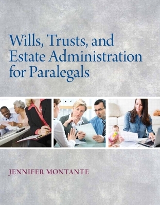 Wills, Trusts, and Estate Administration - Jennifer Montante